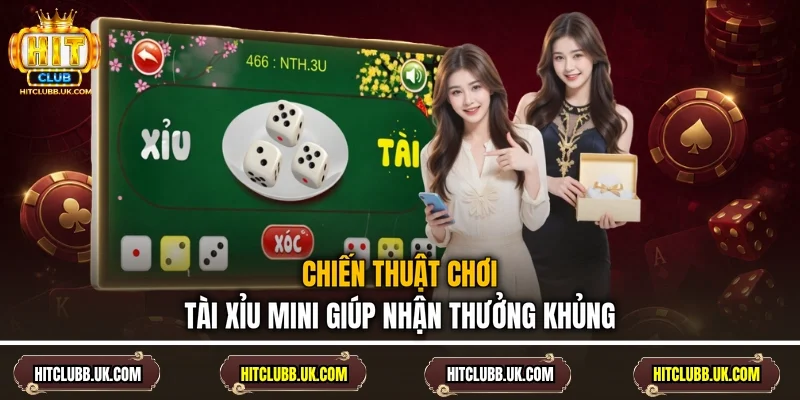 Chiến thuật chơi tài xỉu mini giúp nhận thưởng khủng
