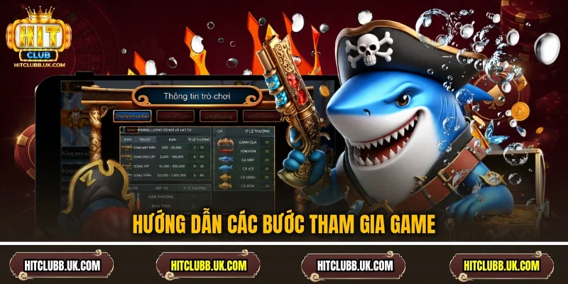 Hướng dẫn các bước tham gia game