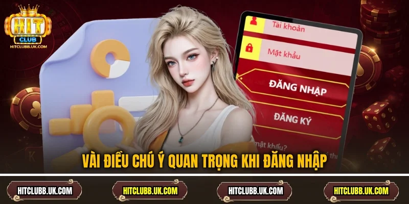 Vài điều chú ý quan trọng khi đăng nhập